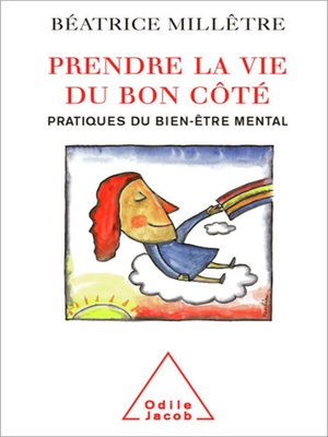 cover image of Prendre la vie du bon côté